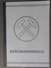 ⚒ Bergmannsbuch Grube